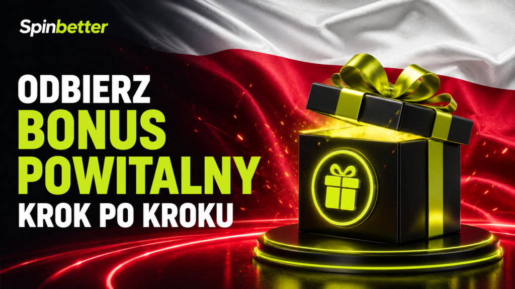 Odbierz Bonus Powitalny Krok po Kroku