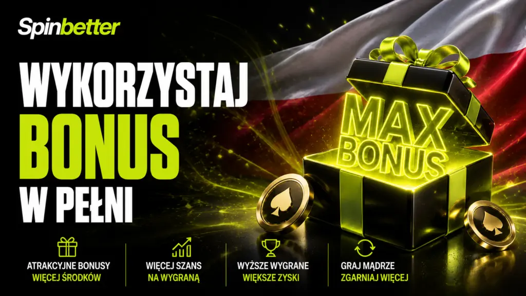 Wykorzystaj bonus w pełni