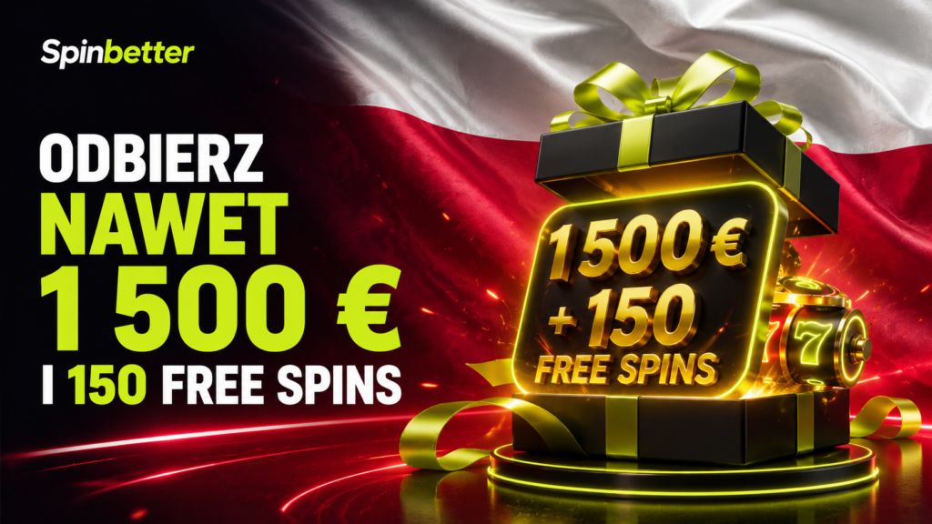 Odbierz nawet 1 500 € i 150 Free Spins